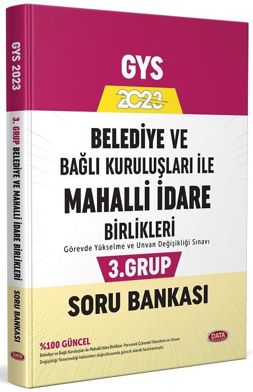 Data 2023 GYS Belediye ve Bağlı Kuruluşları ile Mahalli İdare Birlikleri 3. Grup Soru Bankası Görevde Yükselme Data Yayınları