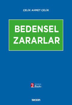 Seçkin Bedensel Zararlar - Çelik Ahmet Çelik Seçkin Yayınları