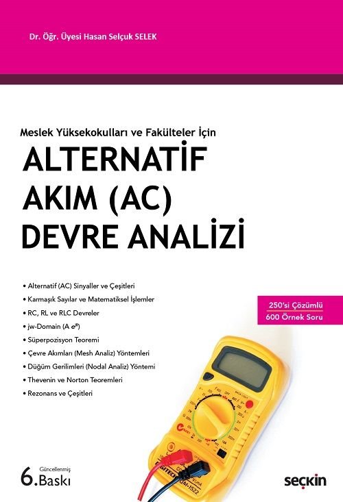 Seçkin Alternatif Akım AC Devre Analizi 6. Baskı - Hasan Selçuk Selek Seçkin Yayınları