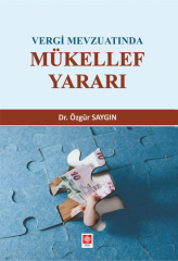 Ekin Vergi Mevzuatında Mükellef Yararı - Özgür Saygın Ekin Yayınları