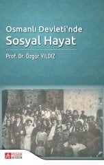 Pegem Osmanlı Devleti’nde Sosyal Hayat - Özgür Yıldız Pegem Akademi Yayınları