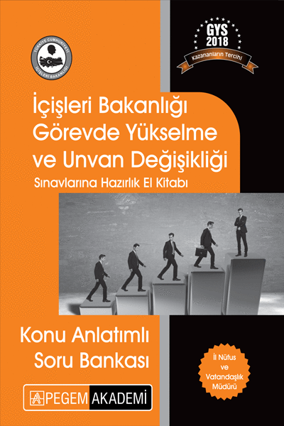 Pegem 2018 GYS İçişleri Bakanlığı İl Nüfus ve Vatandaşlık Müdürü Görevde Yükselme Konu Anlatımlı Soru Bankası Pegem Akademi Yayınları