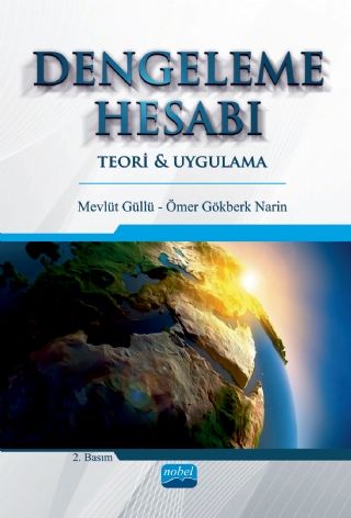 Nobel Dengeleme Hesabı Teori ve Uygulama - Mevlüt Güllü, Ömer Gökberk Narin Nobel Akademi Yayınları