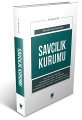 Adalet Türk Adli Yargı Sisteminde Savcılık Kurumu - Hüseyin Şık Adalet Yayınevi