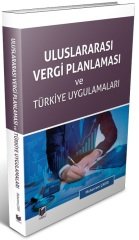 Adalet Uluslararası Vergi Planlaması ve Türkiye Uygulamaları - Muharrem Çakır Adalet Yayınevi