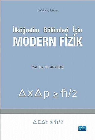 Nobel İlköğretim Bölümleri İçin Modern Fizik - Ali Yıldız Nobel Akademi Yayınları