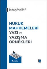 Adalet Hukuk Mahkemeleri Yazı ve Yazışma Örnekleri 4. Baskı - Ahmet Cemal Ruhi Adalet Yayınevi