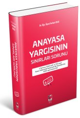 Adalet Anayasa Yargısının Sınırları Sorunu 3. Baskı - Ferhat Uslu Adalet Yayınevi