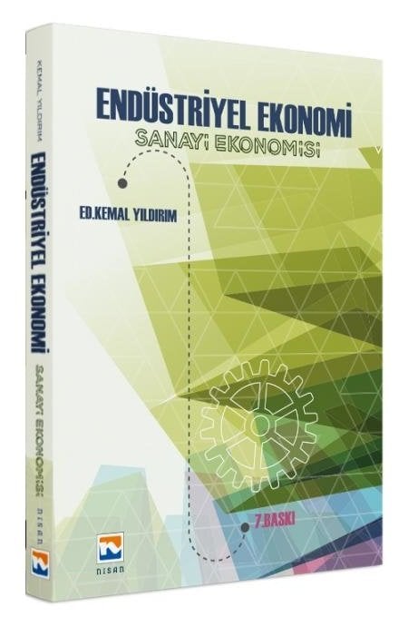 Nisan Kitabevi Endüstriyel Ekonomi, Sanayi Ekonomisi 7. Baskı - Kazım Özdamar Nisan Kitabevi Yayınları