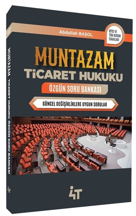 4T Yayınları MUNTAZAM Ticaret Hukuku Özgün Soru Bankası - Abdullah Başol 4T Yayınları