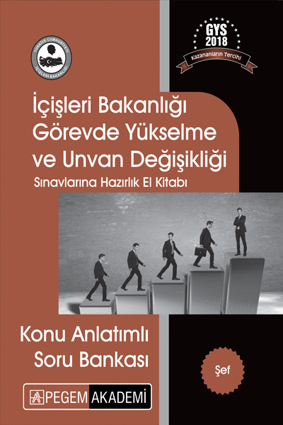 Pegem 2018 GYS İçişleri Bakanlığı ŞEF Görevde Yükselme Konu Anlatımlı Soru Bankası Pegem Akademi Yayınları