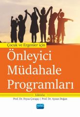 Nobel Çocuk ve Ergenler İçin Önleyici Müdahale Programları - Feyza Çorapçı, Aysın Doğan Nobel Akademi Yayınları