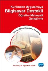 Nobel Kuramdan Uygulamaya Bilgisayar Destekli Öğretim Materyali Geliştirme - Oğuzhan Sevim Nobel Akademi Yayınları