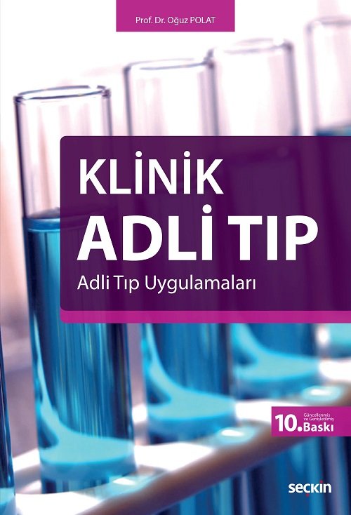 Seçkin Klinik Adli Tıp 10. Baskı - Oğuz Polat Seçkin Yayınları