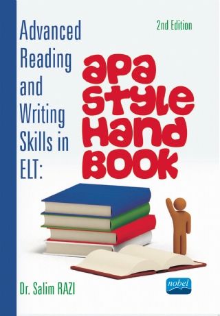 Nobel Advanced Reading and Writing Skills in ELT: APA Style Handbook 2. Baskı- Salim Razı Nobel Akademi Yayınları