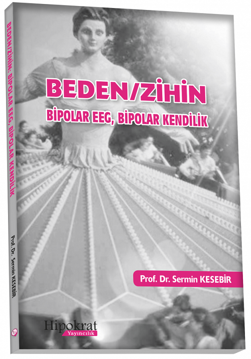 Hipokrat Beden Zihin Bipolar EEG, Bipolar Kendilik Hipokrat Kitabevi