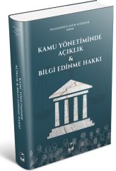 Adalet Kamu Yönetiminde Açıklık - Bilgi Edinme Hakkı - Muhammed Emin Aydemir Adalet Yayınevi