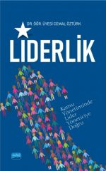 Nobel Liderlik Kamu Yönetiminde Lider Yöneticiye Doğru - Cemal Öztürk Nobel Akademi Yayınları