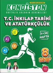 Newton 8. Sınıf TC İnkılap Tarihi ve Atatürkçülük Kondisyon Haftalık Kazanım Denemeleri Newton Yayınları