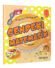 Tonguç Sendeki Matematik Her Yerde Matematik Serisi Tonguç Akademi