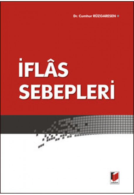 Adalet İflas Sebepleri - Cumhur Rüzgaresen Adalet Yayınevi