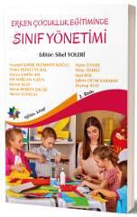 Eğiten Kitap Erken Çocukluk Eğitimde Sınıf Yönetimi - Sibel Yoleri Eğiten Kitap