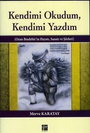 Gazi Kitabevi Kendimi Okudum, Kendimi Yazdım - Merve Karatay Gazi Kitabevi