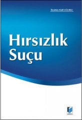 Adalet Hırsızlık Suçu - İbrahim Halil Uğurlu Adalet Yayınevi