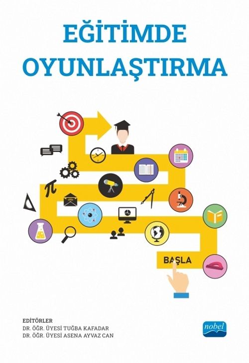 Nobel Eğitimde Oyunlaştırma - Tuğba Kafadar, Asena Ayvaz Can Nobel Akademi Yayınları