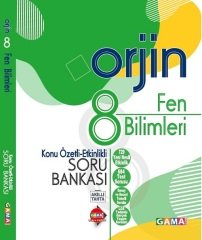 Gama 8. Sınıf Fen Bilimleri Orjin Konu Özetli Soru Bankası Gama Yayınları