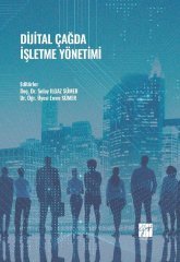 Gazi Kitabevi Dijital Çağda İşletme Yönetimi - Selay Ilgaz Sümer, Emre Sümer Gazi Kitabevi