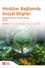 Pegem Modüler Bağlamda Sosyal Bilgiler-Doğa Bilimleri Temelli Bakış-Cilt-3 - Erol Koçoğlu, Şule Egüz Pegem Akademi Yayıncılık