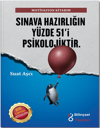 Bilinçsel Bilinçsel Motivasyon Kitabım - Sınava Hazırlığın Yüzde 51 i Psikolojiktir - Suat Aşçı Bilinçsel Yayınları