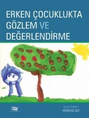 Anı Yayıncılık Erken Çocuklukta Gözlem Ve Değerlendirme - Janice J. Beaty Anı Yayıncılık