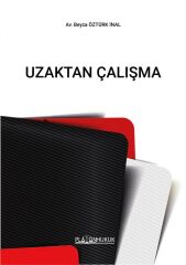 Platon Uzaktan Çalışma - Beyza Öztürk İnal Platon Hukuk Yayınları