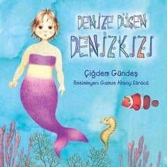 Denize Düşen Denizkızı - Çiğdem Gündeş Tudem Yayınları