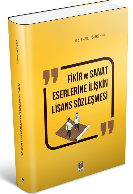 Adalet Fikir ve Sanat Eserlerine İlişkin Lisans Sözleşmesi - Cibrail Uğur Adalet Yayınevi