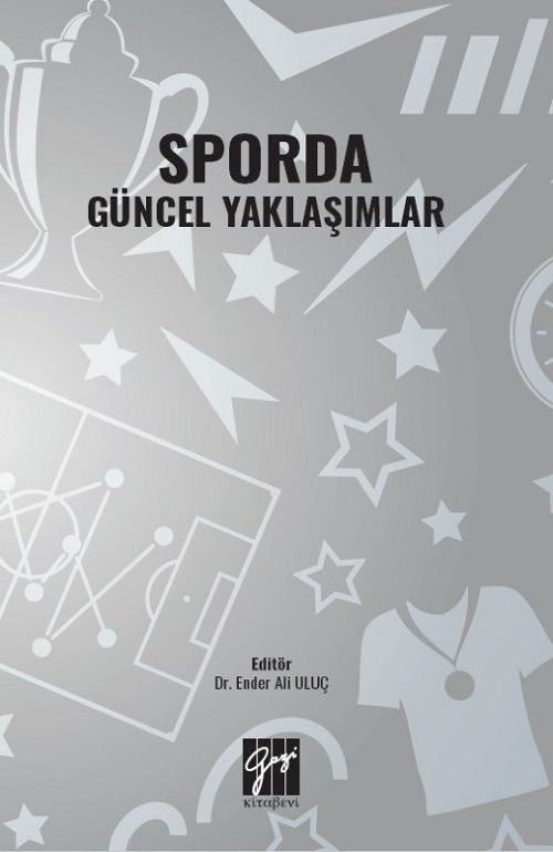 Gazi Kitabevi Sporda Güncel Yaklaşımlar - Ender Ali Uluç Gazi Kitabevi