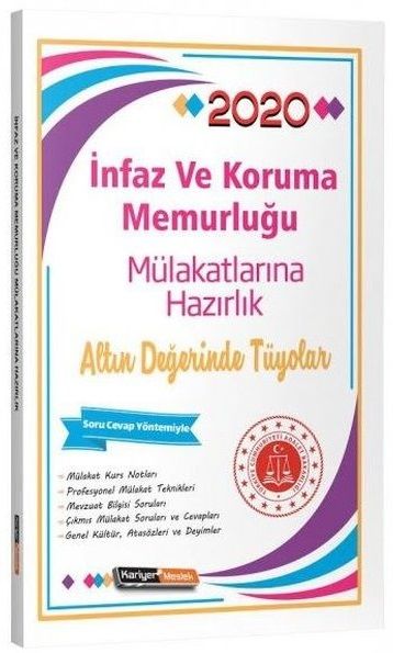 SÜPER FİYAT - Kariyer Meslek 2020 İnfaz ve Koruma Memurluğu Mülakatları Altın Değerinde Tüyolar Kariyer Meslek Yayınları