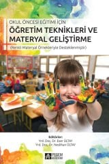 Pegem Okul Öncesi Eğitimi İçin Öğretim Teknikleri Materyal Geliştirme Eser Ültay, Neslihan Ültay Pegem Akademi Yayıncılık