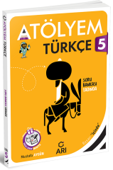 Arı Yayınları 5. Sınıf Türkçe Atölyem Soru Bankası Arı Yayınları