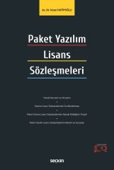 Seçkin Paket Yazılım Lisans Sözleşmeleri - Kaan Hatipoğlu Seçkin Yayınları