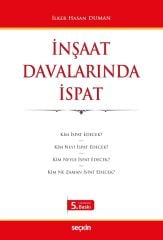 Seçkin İnşaat Davalarında İspat 5. Baskı - İlker Hasan Duman Seçkin Yayınları