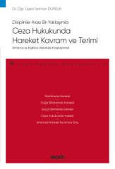 Seçkin Ceza Hukukunda Hareket Kavram ve Terimi - Selman Dursun Seçkin Yayınları