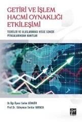 Gazi Kitabevi Getiri ve İşlem Hacmi Oynaklığı Etkileşimi - Selim Güngör, Süleyman Serdar Karaca Gazi Kitabevi