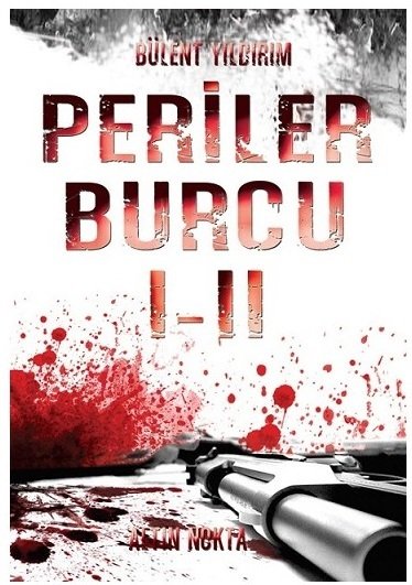 Periler Burcu 1-2 - Bülent Yıldırım ​Altın Nokta Yayınları