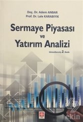 Ekin Sermaye Piyasası ve Yatırım Analizi 2. Baskı - Lale Karabıyık Ekin Yayınları