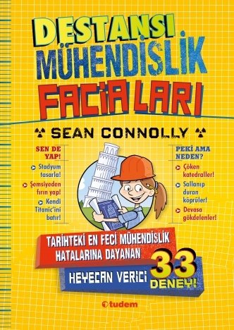 Destansı Mühendislik Faciaları - Sean Connolly Tudem Yayınları