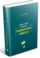 Adalet Sermaye Piyasası Hukukunda İzahnameden Doğan Sorumluluk 2. Baskı - Fevzi Fırat Gözüyeşil Adalet Yayınevi