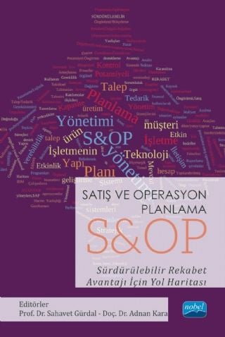 Nobel Satış ve Operasyon Planlama SOP Sürdürülebilir Rekabet Avantajı İçin Yol Haritası - Sahavet Gürdal, Adnan Kara Nobel Akademi Yayınları